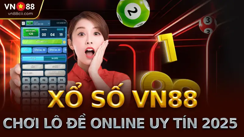 Sảnh Xổ số VN88: Giới thiệu và đánh giá toàn diện sảnh xổ số của nhà cái vn88
