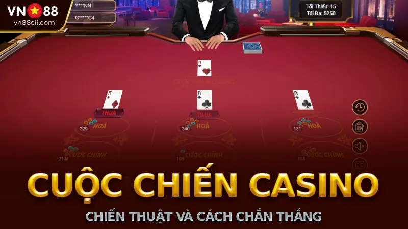 Chiến Thuật Và Cách Chắn Thắng Trong Cuộc Chiến Casino