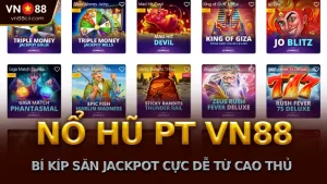 Nổ Hũ PT tại VN88