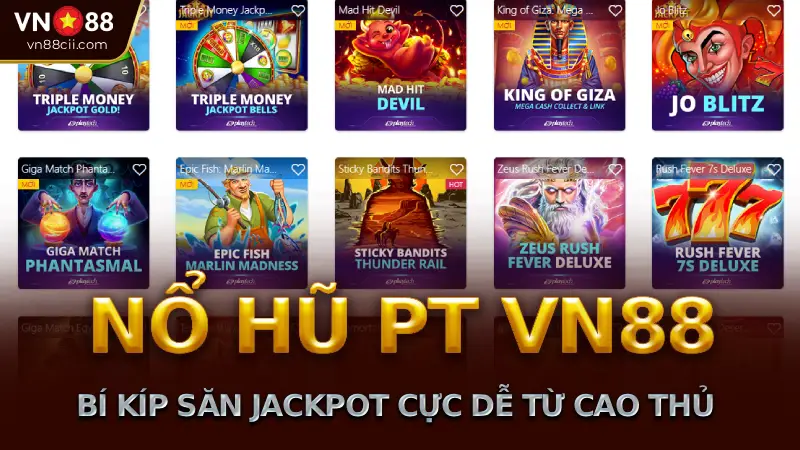 Nổ Hũ PT tại VN88