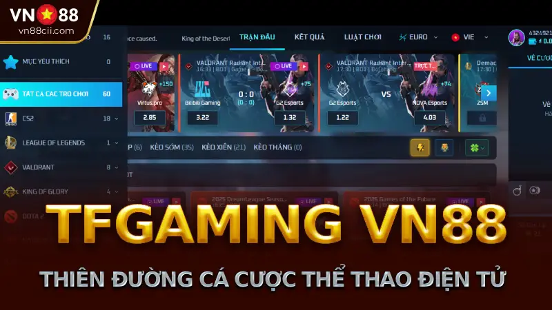 TFgaming tại vn88 - Thiên đường cá cược thể thao điện tử