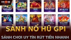 Sảnh nổ hũ GPI trên trang nhà cái VN88